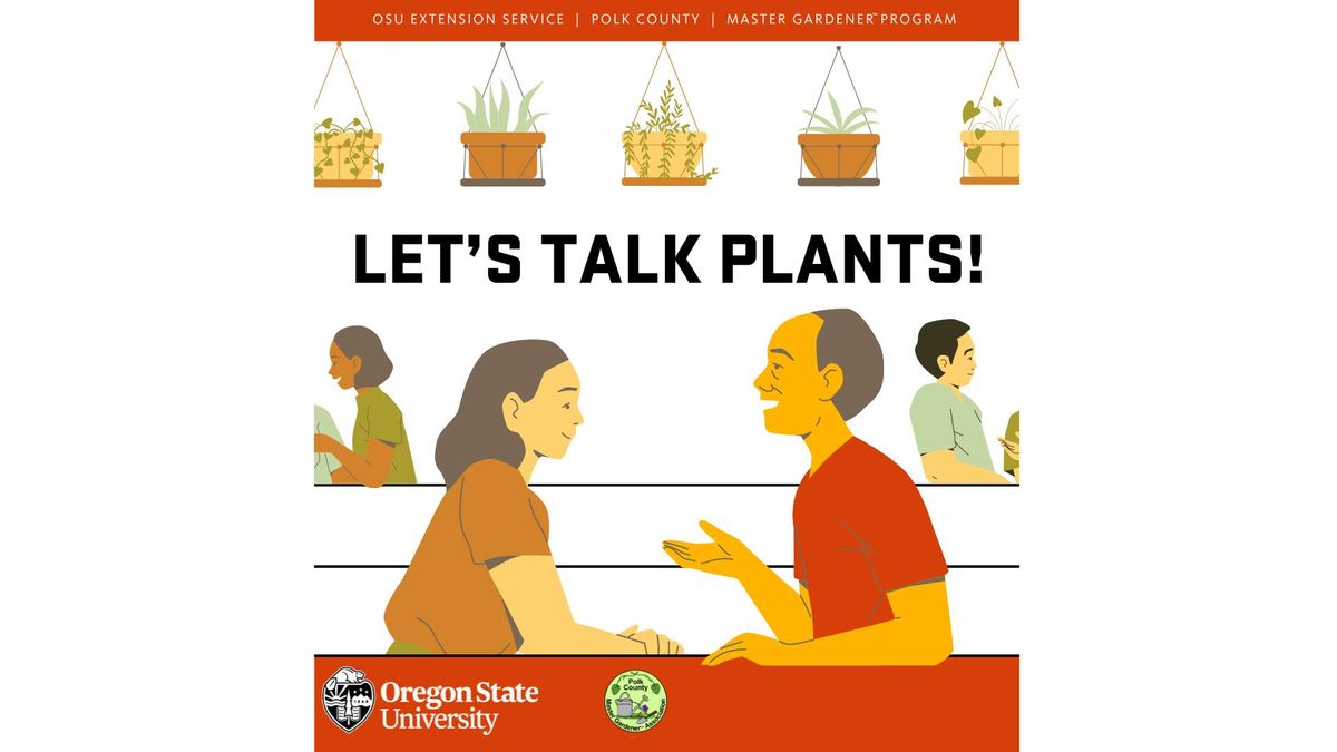 Let's Talk Plants (West Salem Farmers Market)