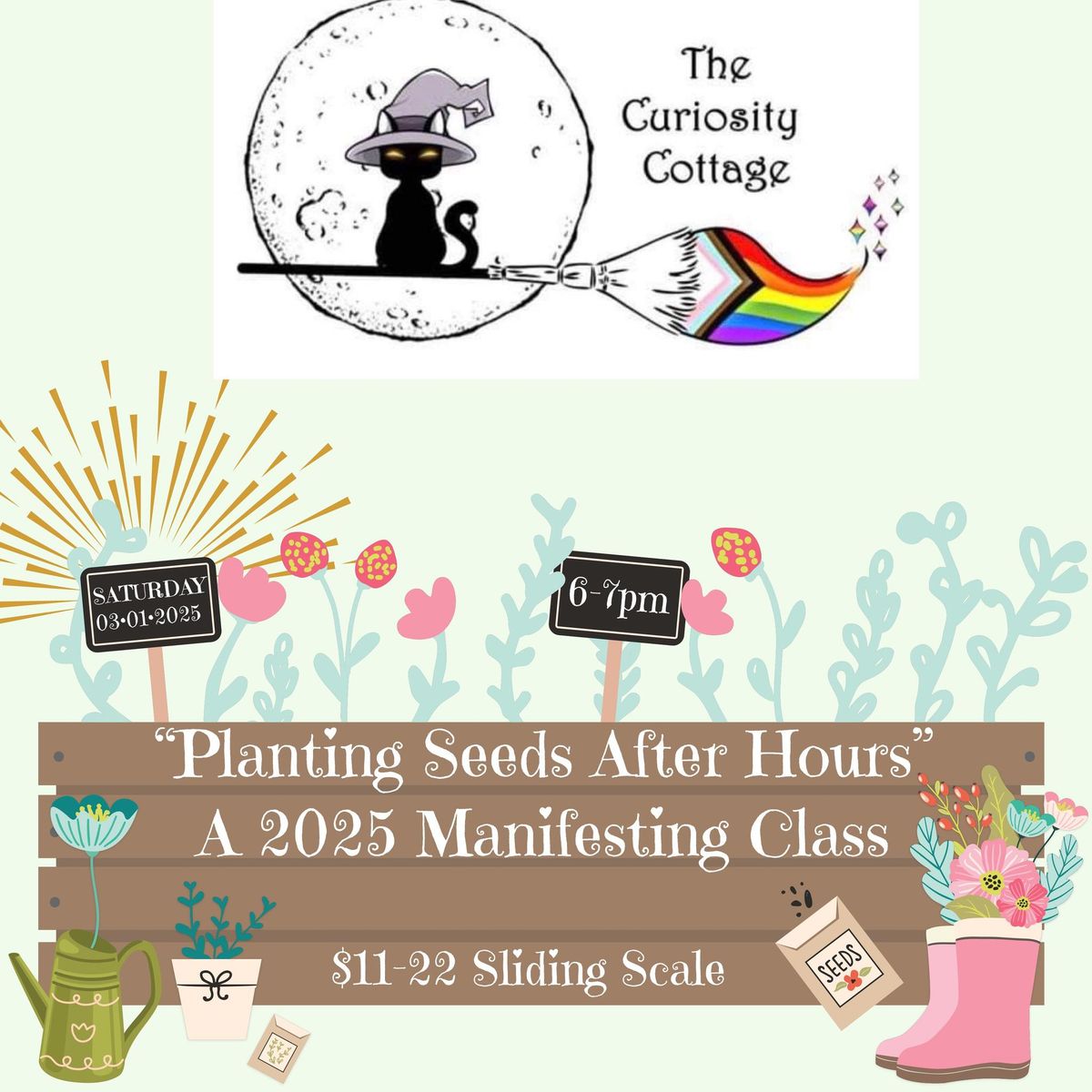 PLANTING SEEDS \u201cAfter Hours Class\u201d @ The Curiosity Cottage