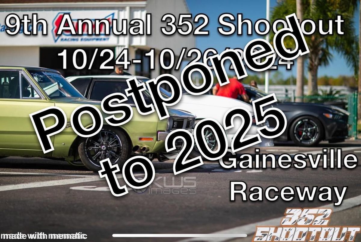 9th Annual 352 Shootout presented by Gainesville Towing Service - Drag Racing at Gainesville Raceway