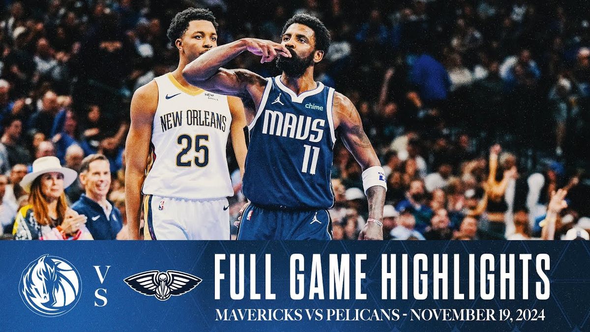 Dallas Mavericks vs. New Orleans Pelicans