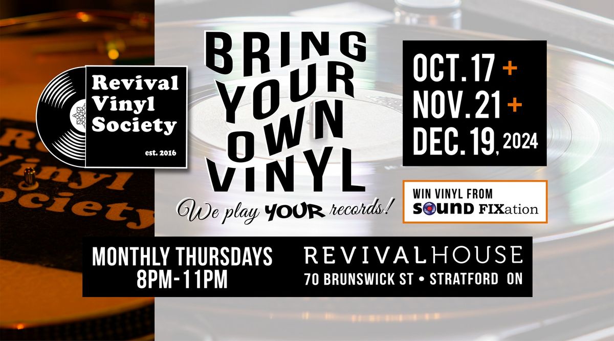 Revival Vinyl Society's Bring-Your-Own-Vinyl Monthly