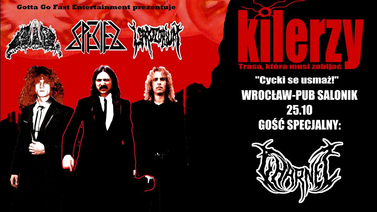 KILERZY TOUR | Species x R.I.P. x Leprozorium x Charnel | Wroc\u0142aw, Pub Salonik