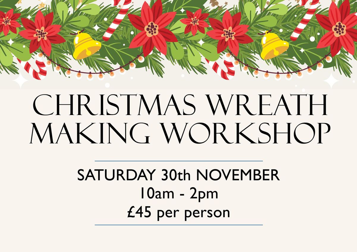 Christmas Wreath Making Workshop