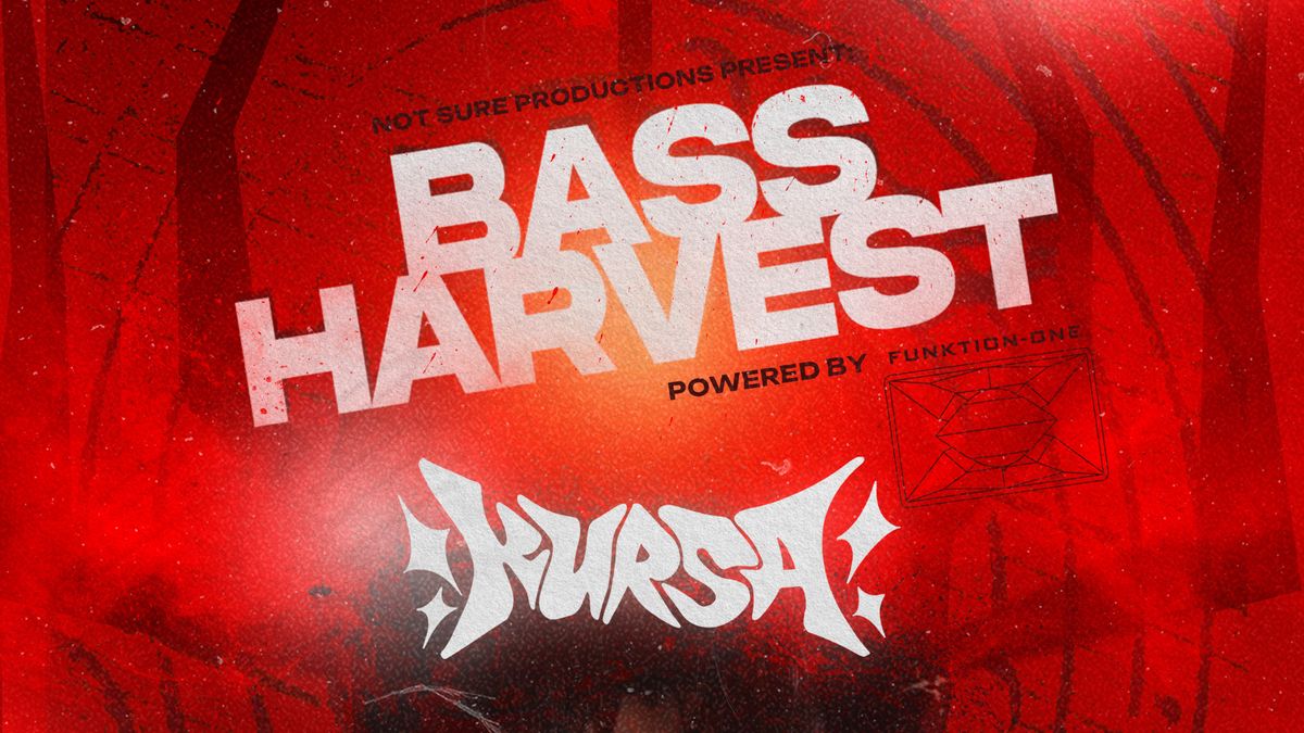 Not Sure Productions Present: Bass Harvest 2024 ft. KURSA