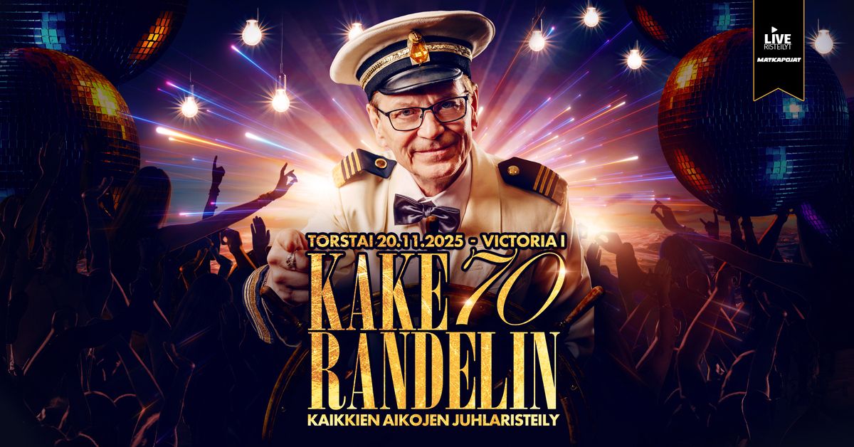 KAKE RANDELIN - Kaikkien Aikojen Juhlaristeily