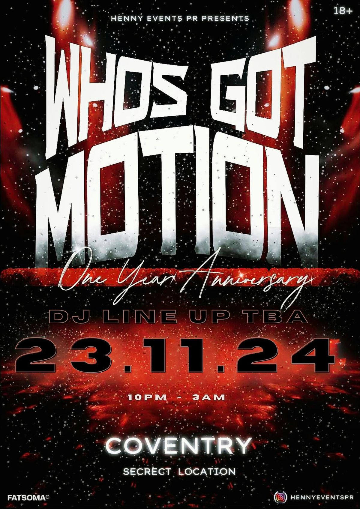 WHOS GOT MOTION 1 YEAR ANNIVERSARY 