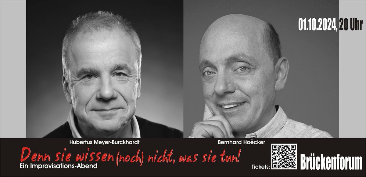 Hubertus Meyer-Burckhardt & Bernhard Ho\u00ebcker: Denn sie wissen (noch) nicht, was sie tun!