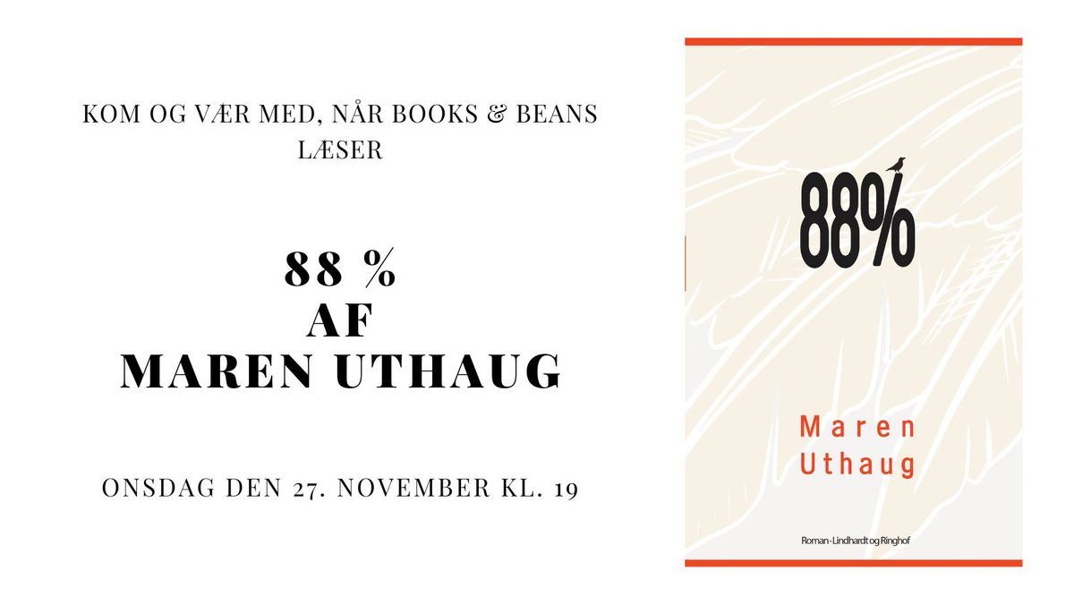 Books & Beans l\u00e6ser Maren Uthaugs "88%"