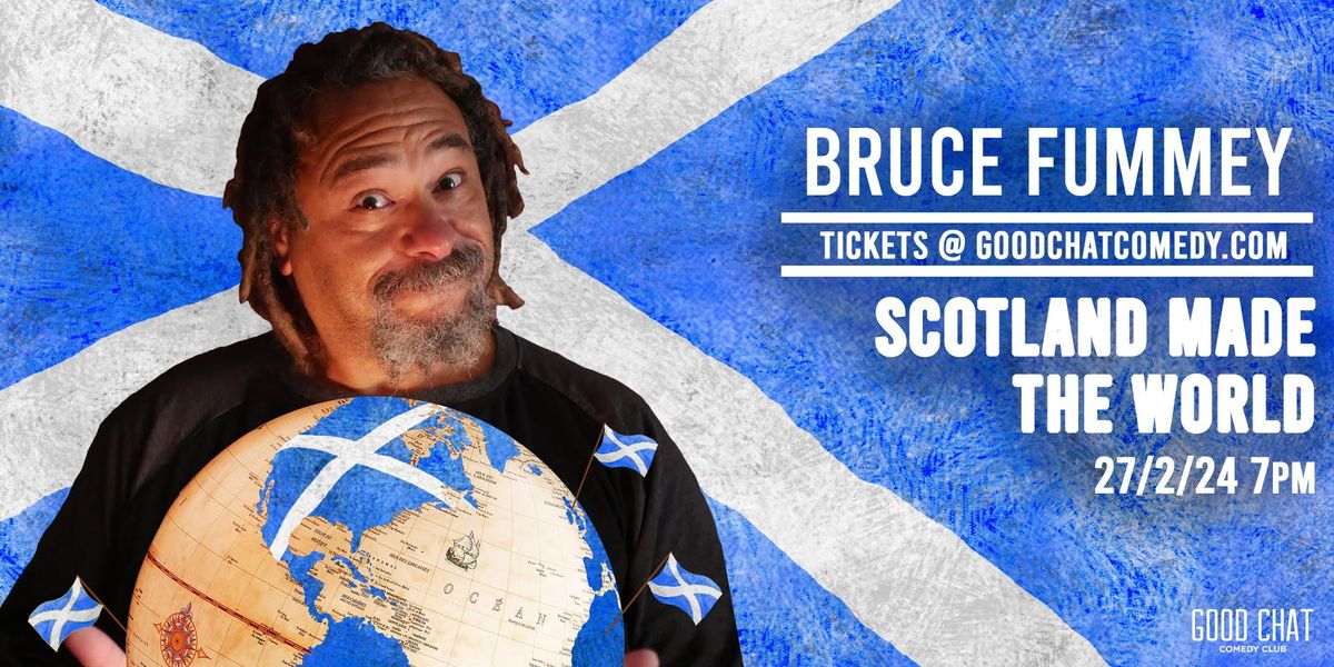 Bruce Fummey | Scotland Made The World