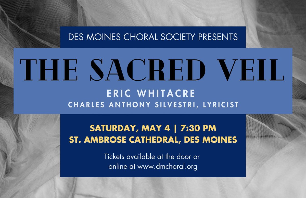 Choral Masterworks: Whitacre's "A Sacred Veil"
