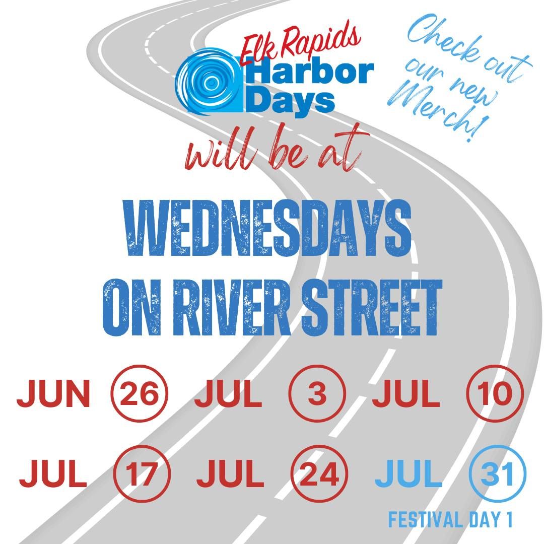 Elk Rapids Harbor Days Booth @ Wednesdays on River Street