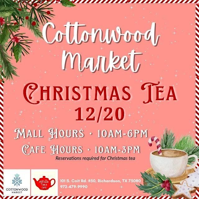 Cottonwood Market Christmas Tea