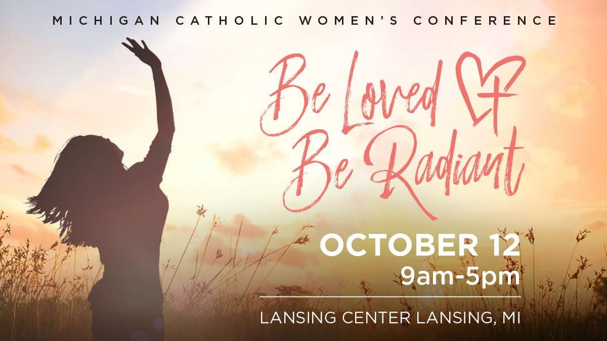 4th Annual Michigan Catholic Women's Conference!