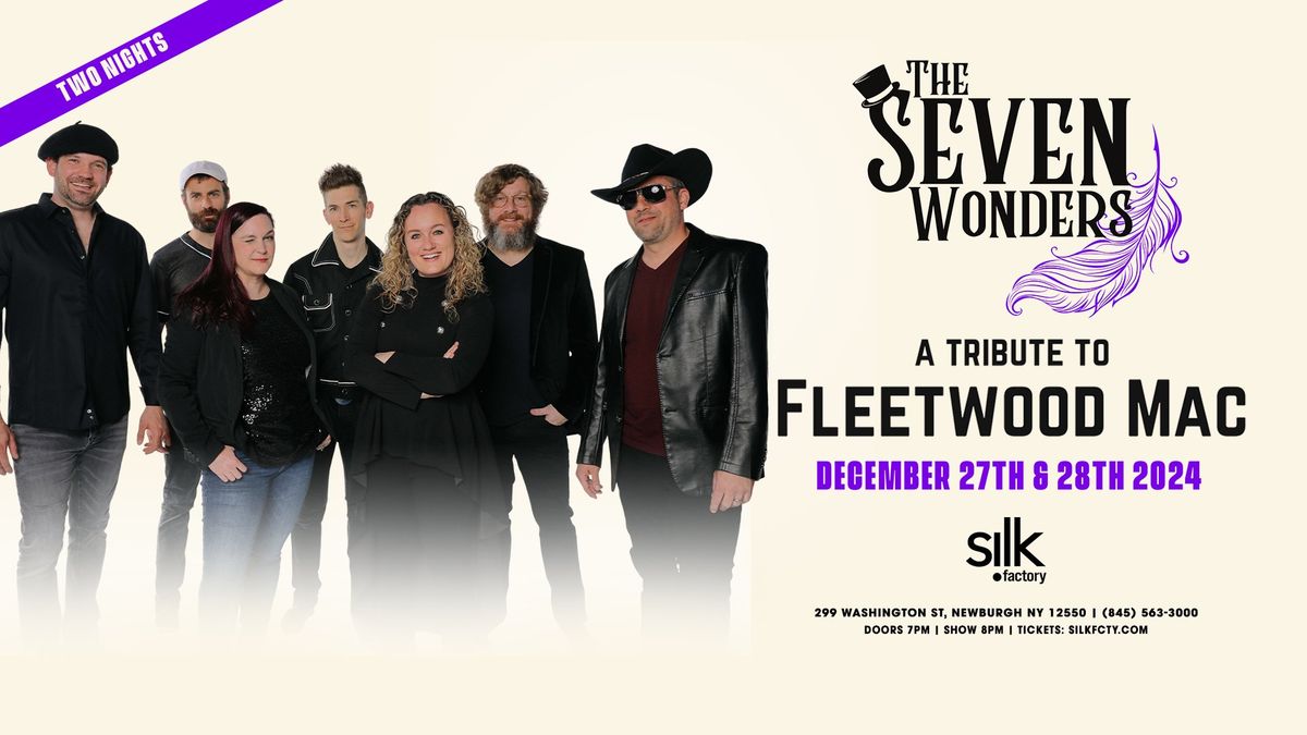 The Seven Wonders - Fleetwood Mac Tribute NIGHT 2