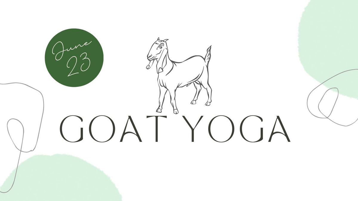 Goat Yoga: June
