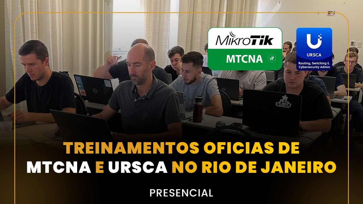 Treinamentos Oficiais MTCNA e URSCA no Rio de Janeiro (presencial).