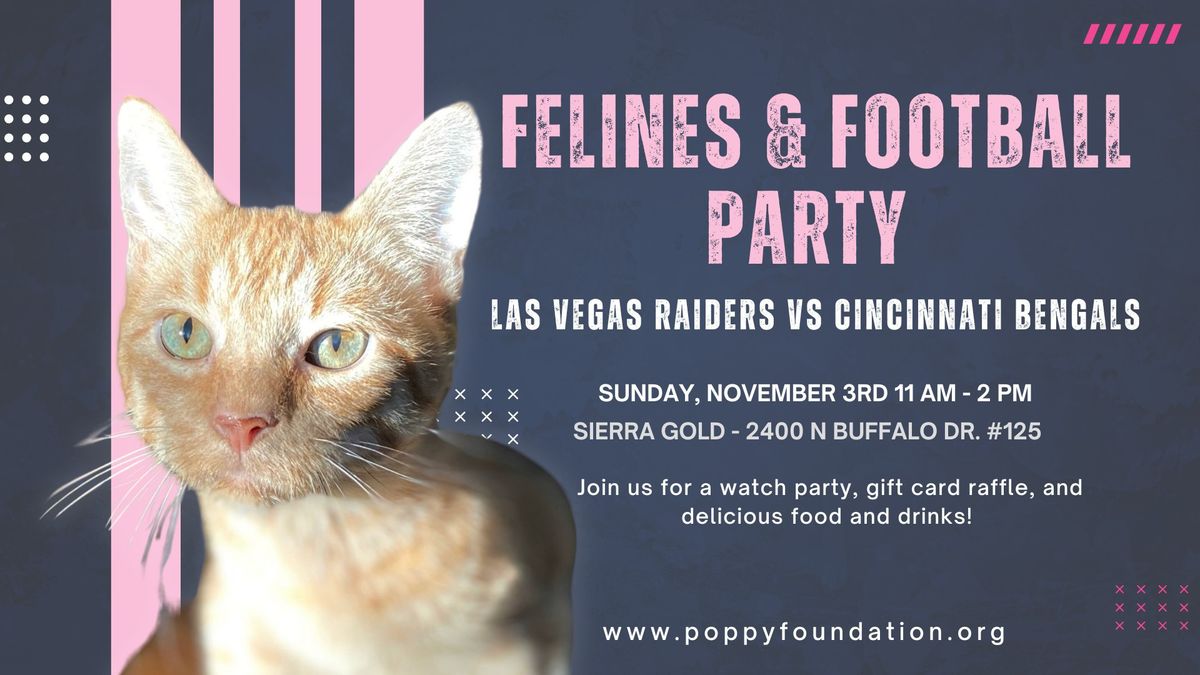 Felines & Football Watch Party- Sierra Gold 