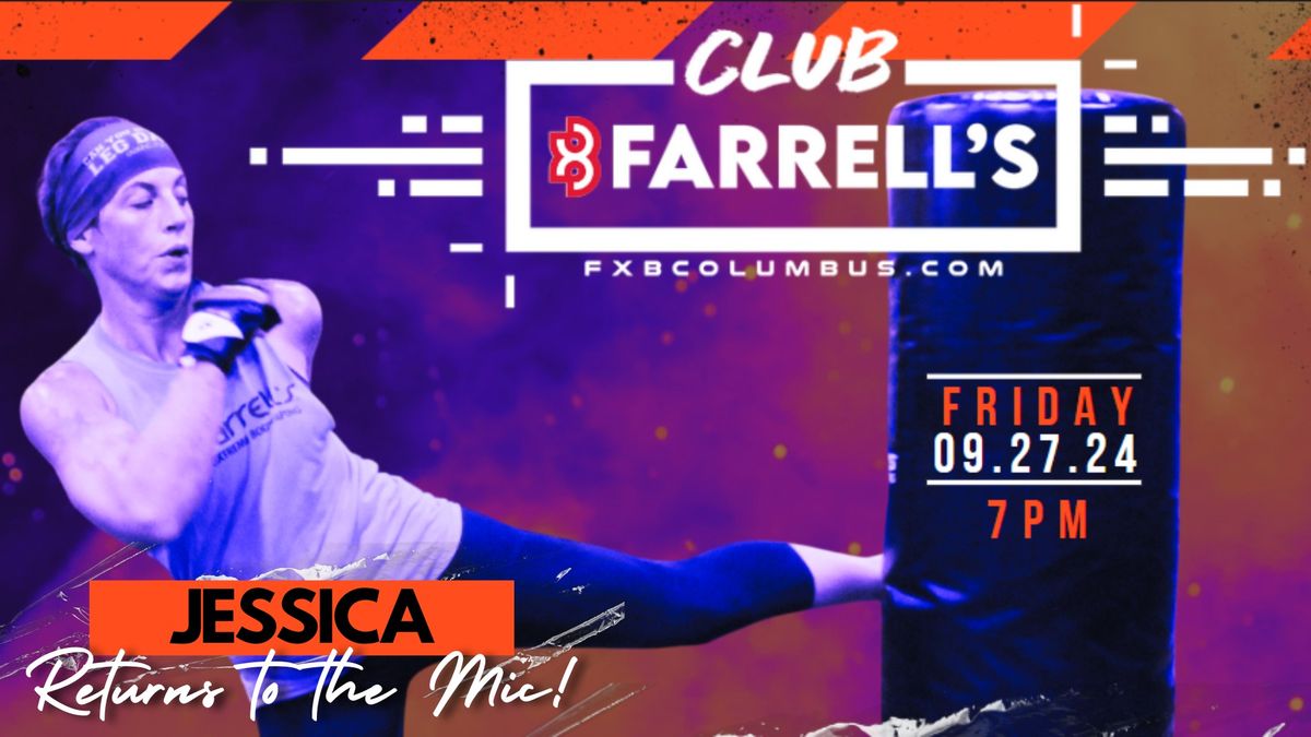 Club Farrell's - Jessica's Return to the Mic