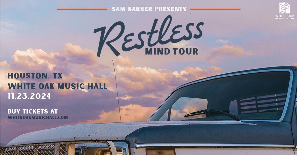 Sam Barber - Restless Mind Tour