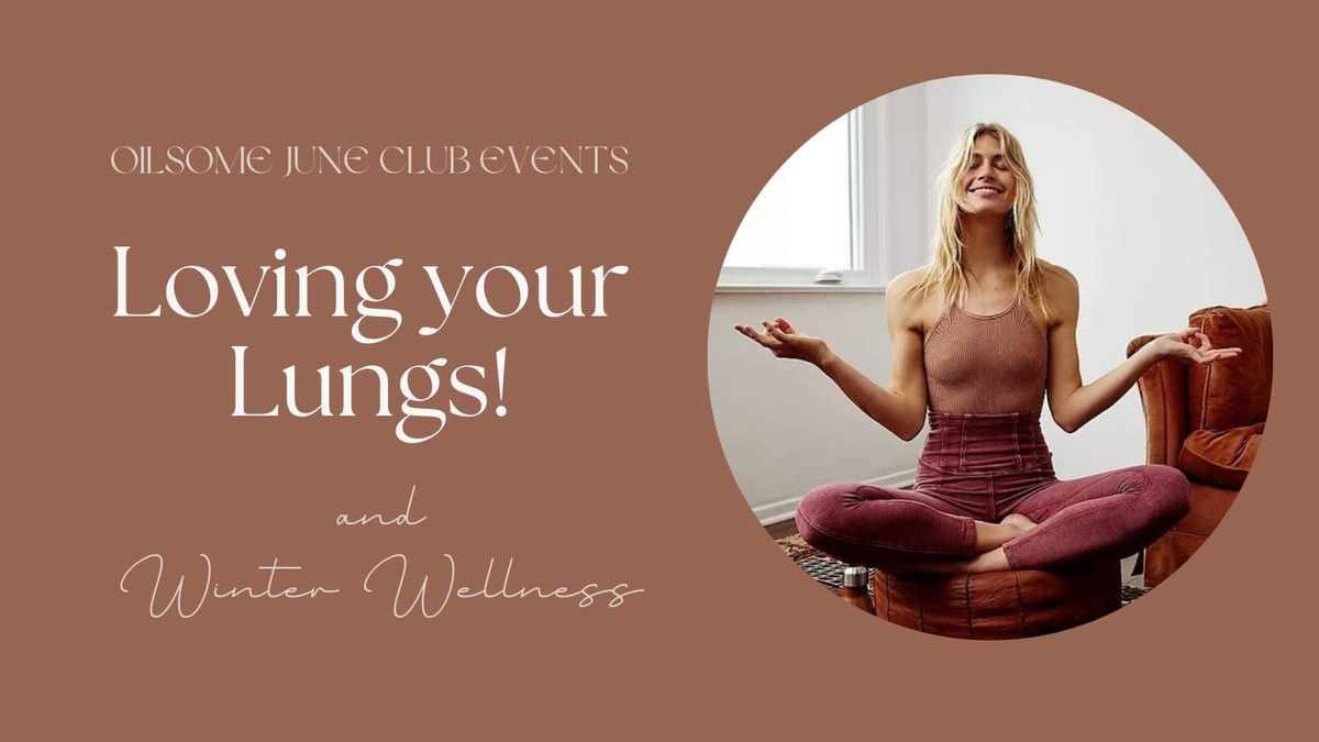 Loving your Lungs + Winter Wellness - Wangara Event