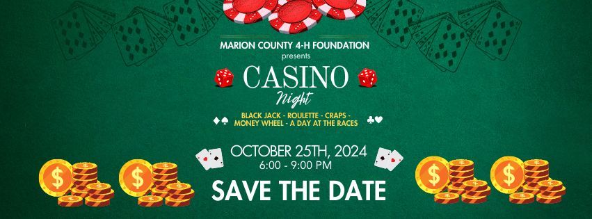 Marion County 4-H Foundation Casino Night