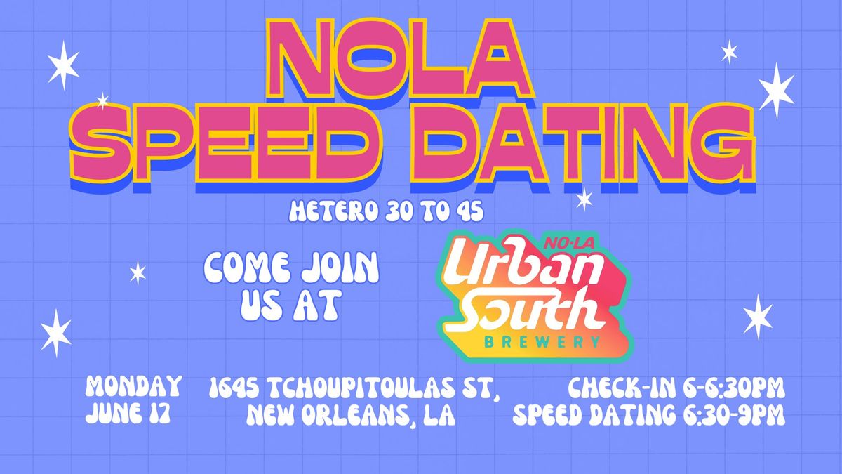 NOLA Speed Dating - Urban South