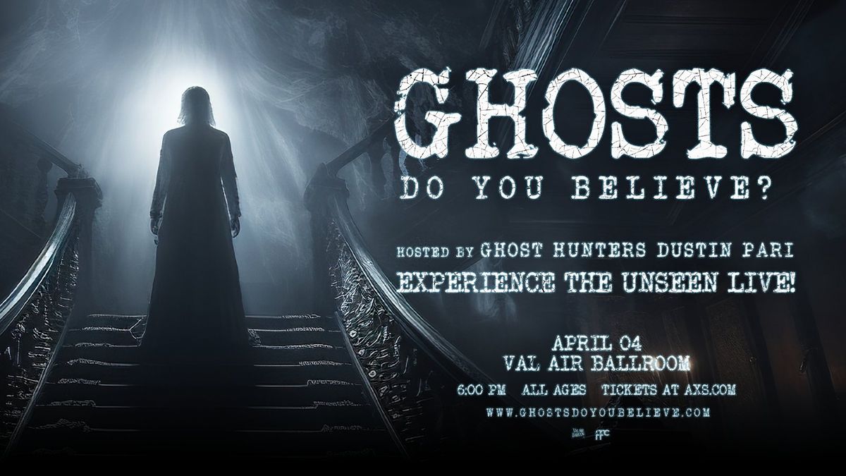 Ghosts: Do You Believe (Concert)