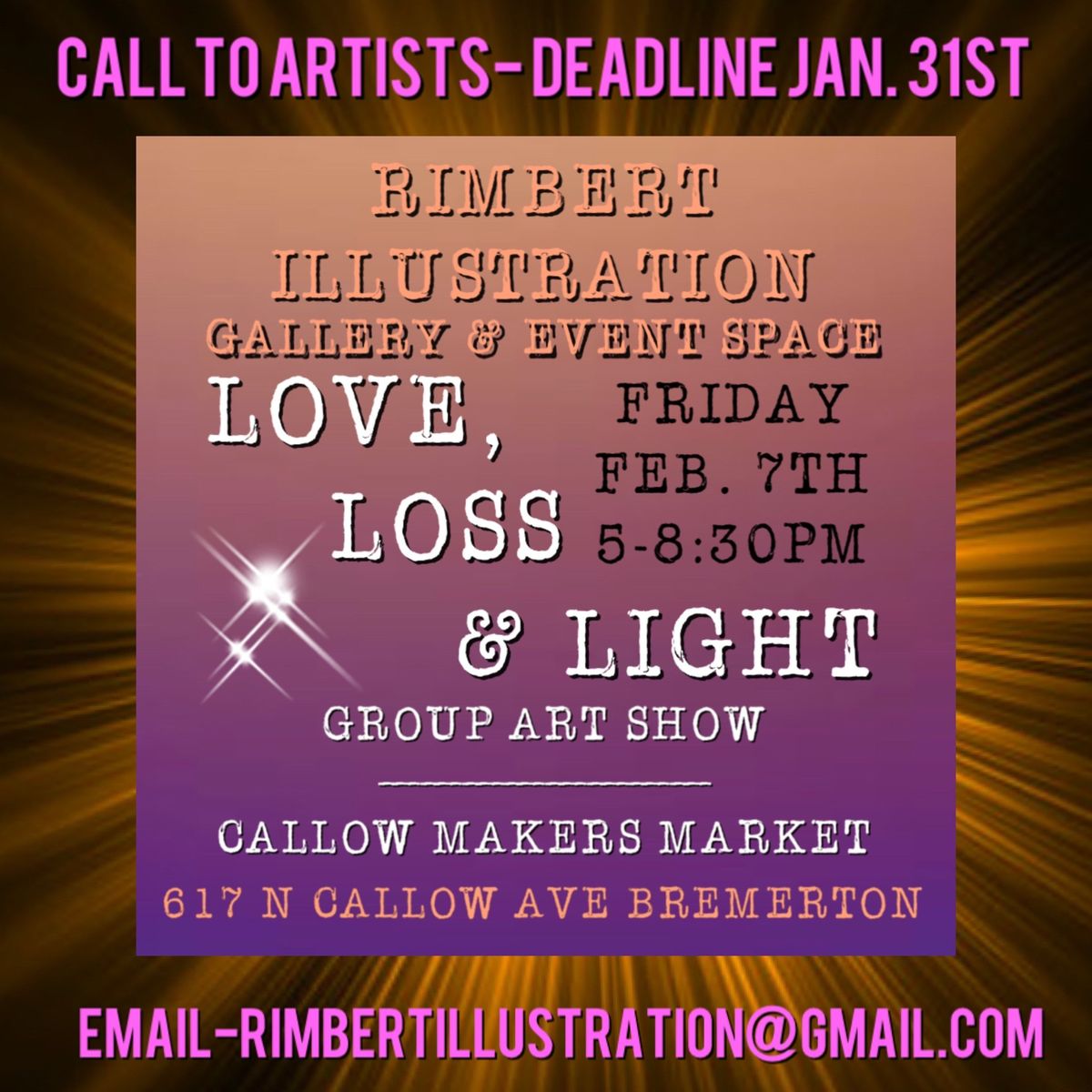 Love, Loss & Light Group Art Show and Callow Makers Market