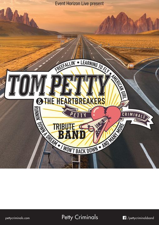 Petty Criminals: Tom Petty & The Heartbreakers Tribute Band