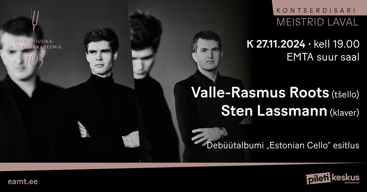 Meistrid laval. Valle-Rasmus Roots (t\u0161ello) ja Sten Lassmann (klaver)