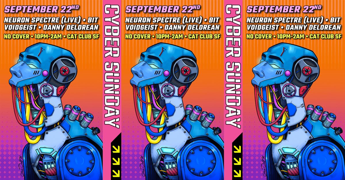 Cyber Sunday: FREE Cyberpunk\/Electro Party (4 DJs + Retro Video Games)