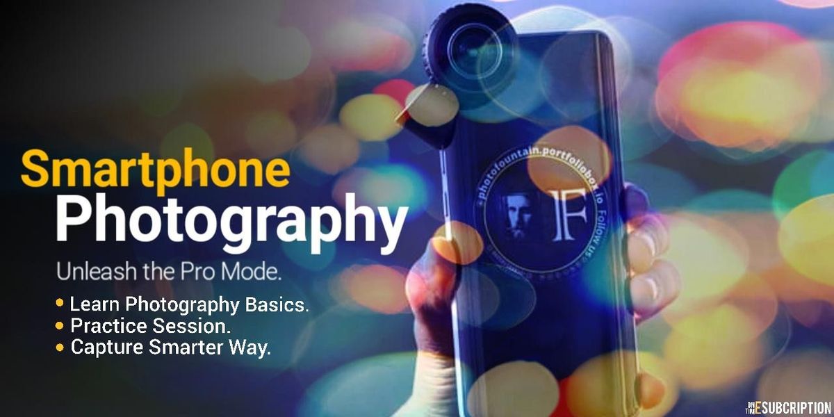 Smartphone Photography - Professional Mode