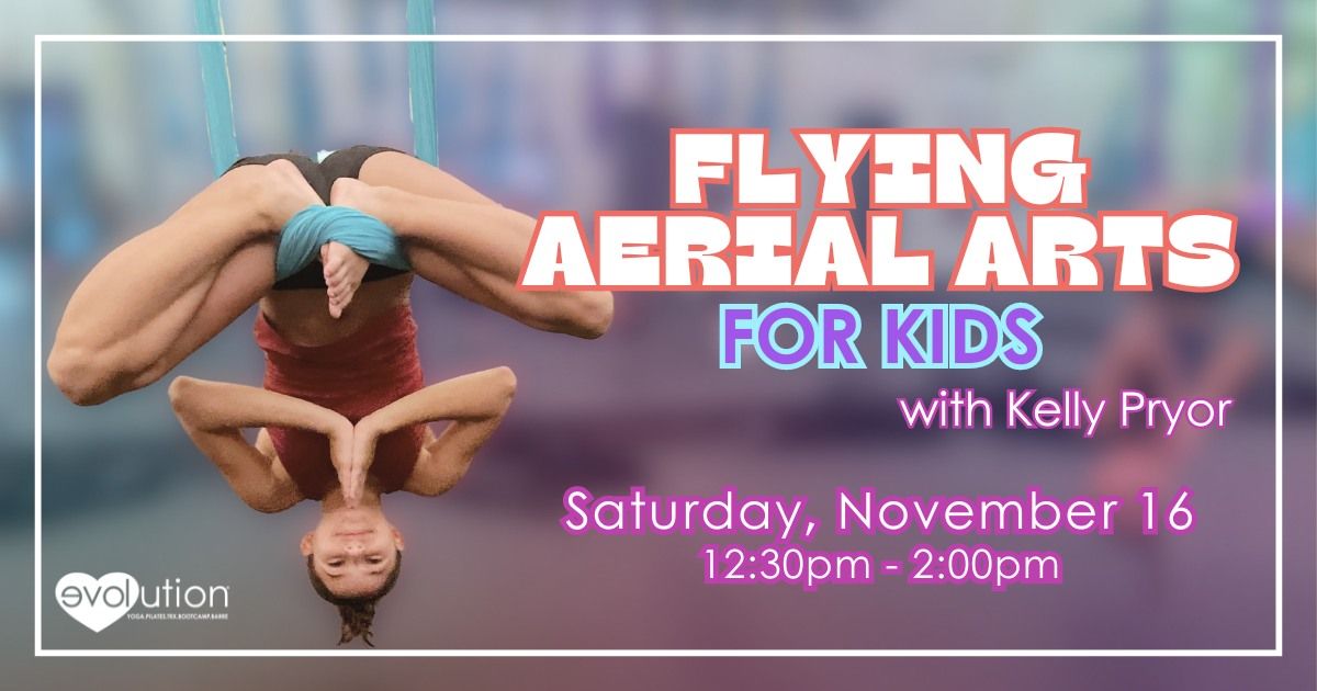 Flying Aerial Arts for Kids