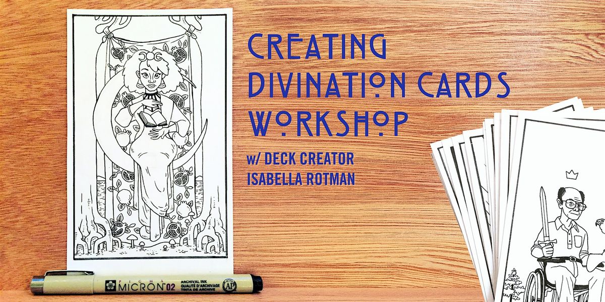 Creating Divination Cards Workshop w\/ Deck Creator Isabella Rotman