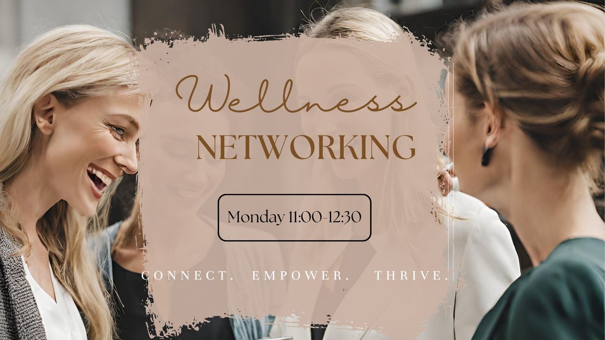 Wellness Networking