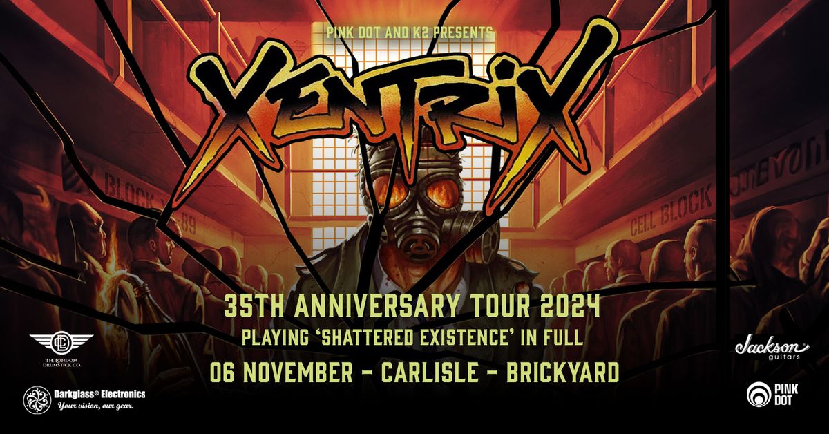 Xentrix LIVE in Carlisle | 6 November