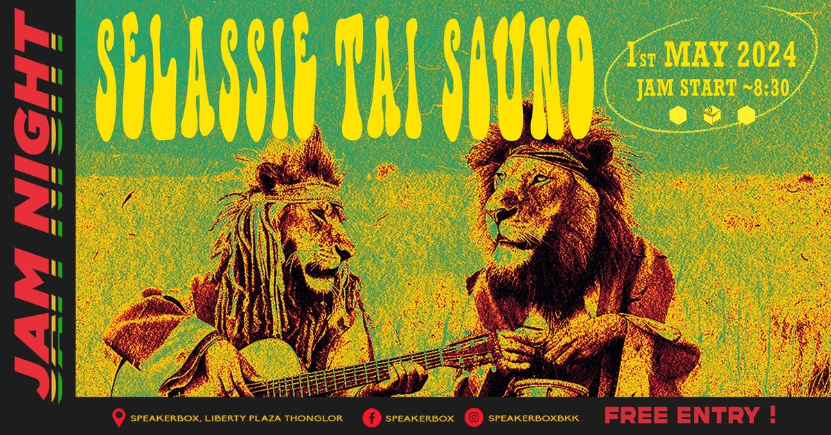 Selassie Tai Sound System Jam Night