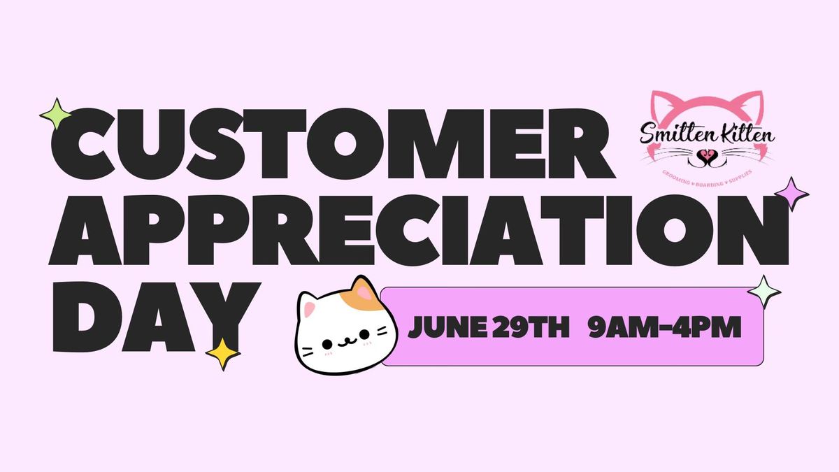 Smitten Kitten Customer Appreciation Day!