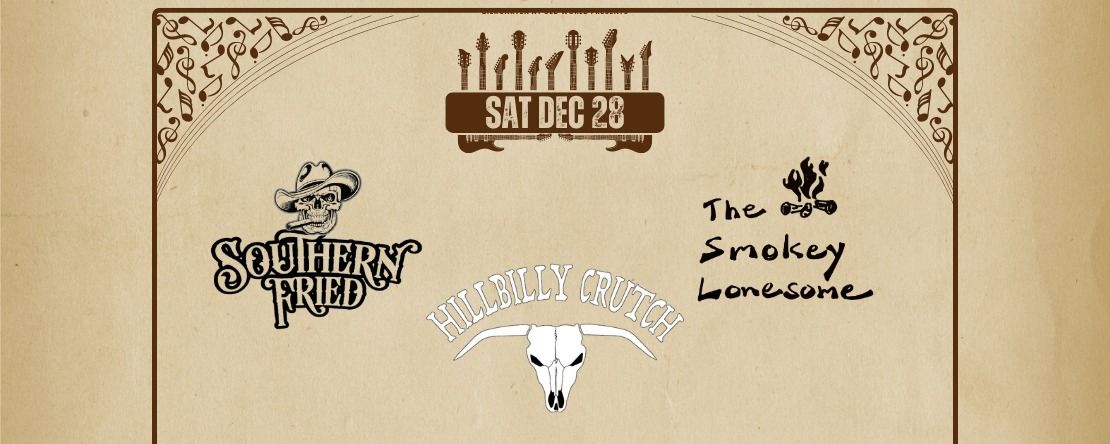 Southern Fried, Smokey Lonesome, & Hillbilly Crutch - FREE SHOW