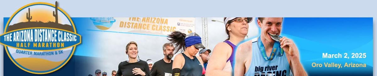 The Arizona Distance Classic \u2013 Half Marathon, Quarter Marathon and 5K