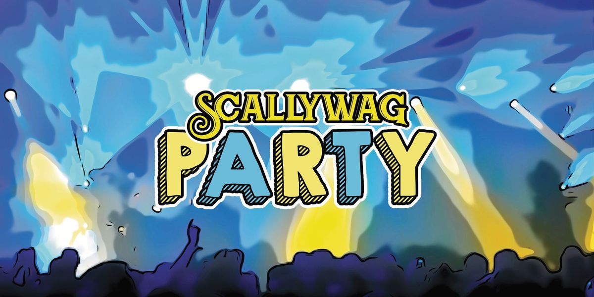 An Arts Club Scallywag Party - Live music and festival club night