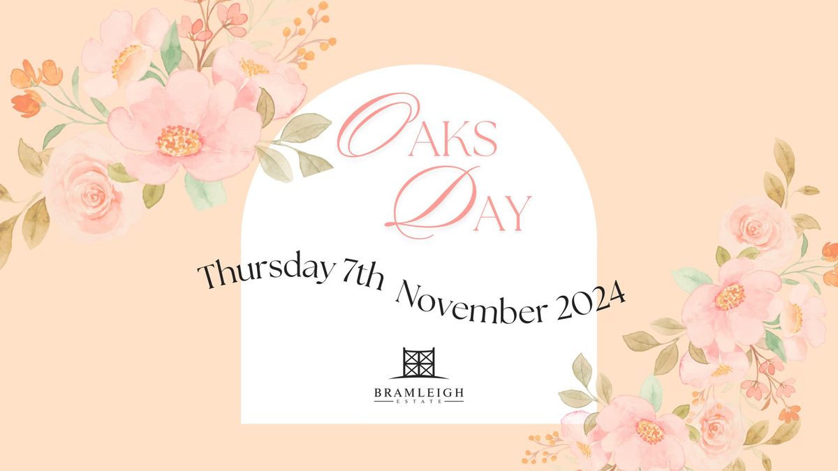 Oaks Day 2024 - Save the Date!