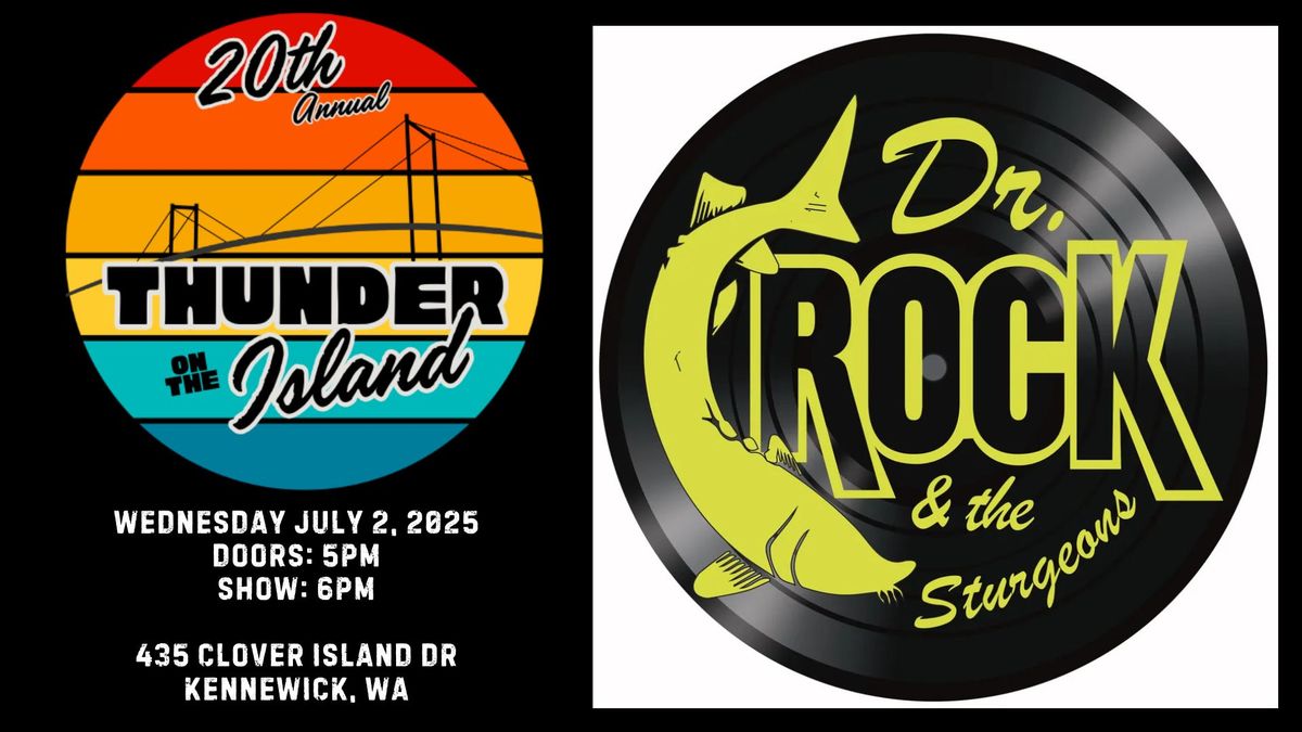 Thunder on the Island! with Dr. Rock and the Sturgeons - Free Community Event