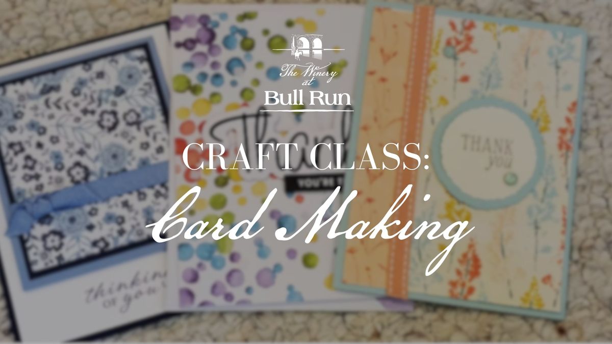 Craft Class: Card Making