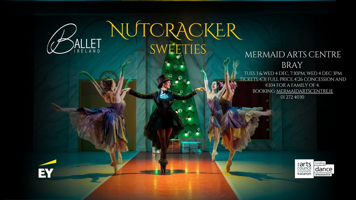 Ballet Ireland Nutcracker Sweeties - Bray