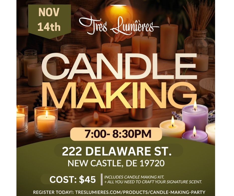 Candle Making Night Out Nov 14th