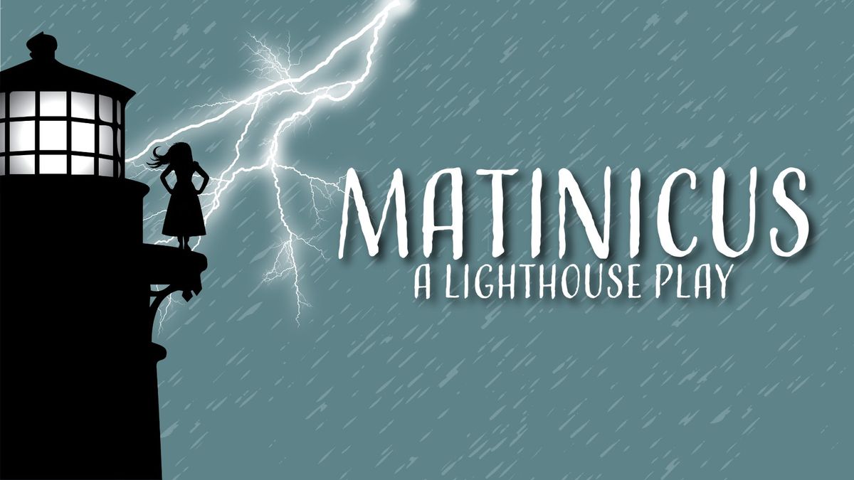 Matinicus: A Lighthouse Play