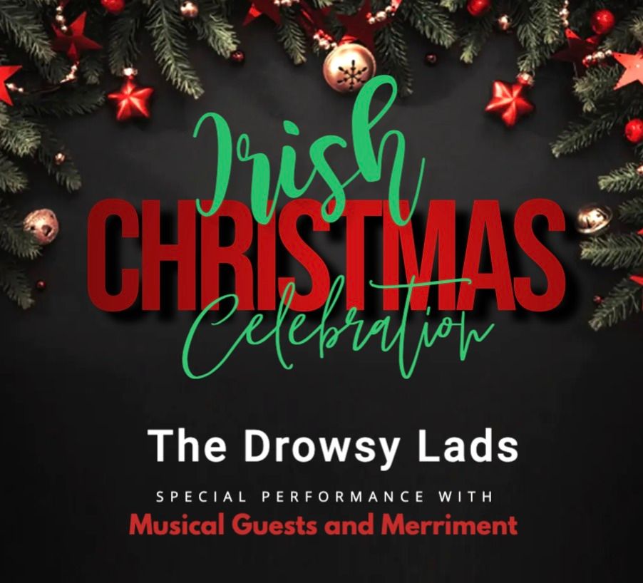 The Drowsy Lads - Irish Christmas Celebration