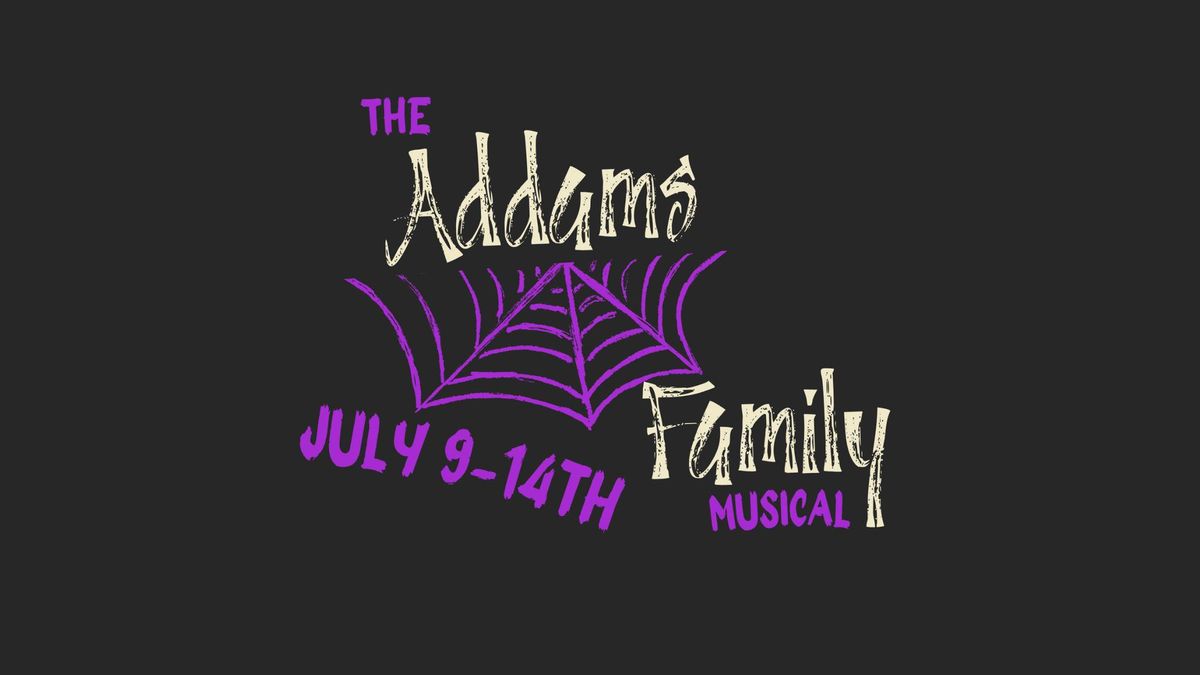 The Addams Family Musical @ MSU Summer Theatre