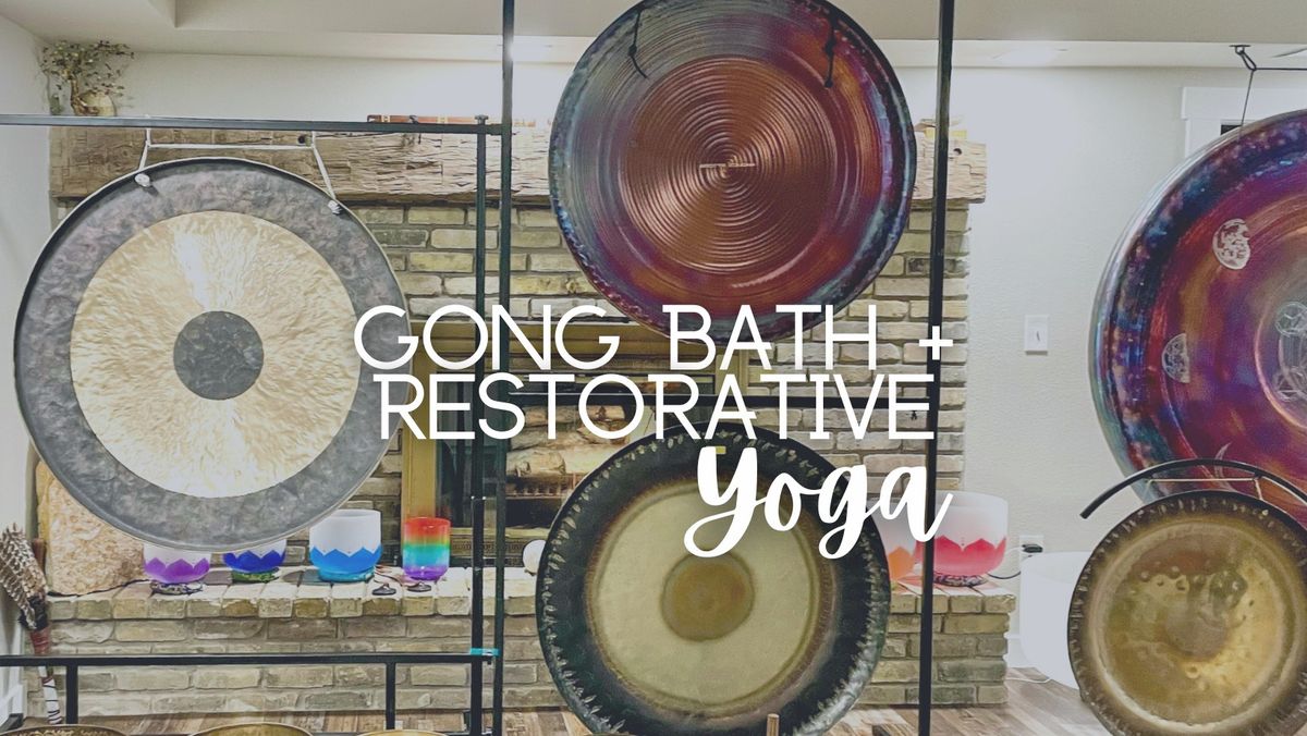 Gong Bath + Restorative Yoga